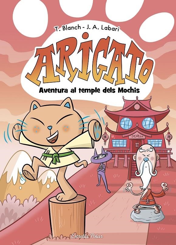 ARIGATO 3. AVENTURA AL TEMPLE DELS MOCHIS | 9788413899039 | BLANCH, TERESA | Universal Cómics