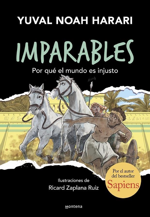 IMPARABLES 2 - POR QUÉ EL MUNDO ES INJUSTO | 9788419501912 | HARARI, YUVAL NOAH | Universal Cómics