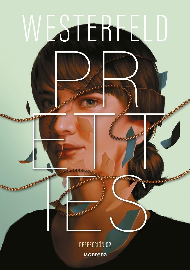 PRETTIES (PERFECCIÓN) (TRAICIÓN 2) | 9788410298828 | WESTERFELD, SCOTT | Universal Cómics