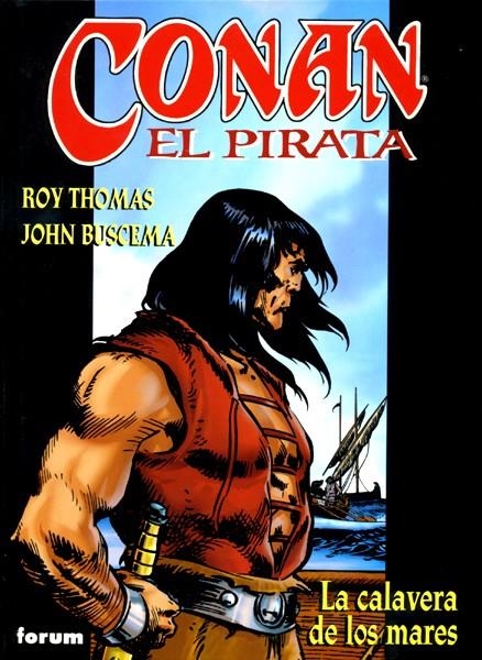 COLECCIÓN COMPLETA CONAN EL PIRATA  | 9999900107036 | ROY THOMAS - JOHN BUSCEMA | Universal Cómics