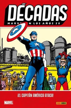 DÉCADAS MARVEL EN LOS AÑOS 50, ¡EL CAPITÁN AMÉRICA ATACA! NUEVA EDICIÓN  | 9788410514836 | STAN LEE - HOWARD CHAYKIN - JOHN ROMITA | Universal Cómics