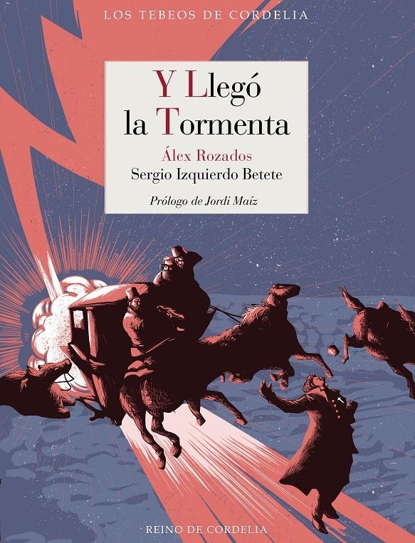 Y LLEGÓ LA TORMENTA | 9788419124937 | SERGIO IZQUIERDO BETETE - ÁLEX ROZADOS | Universal Cómics