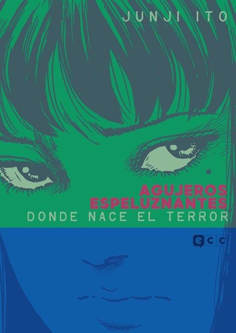 AGUJEROS ESPELUZNANTES, DONDE NACE EL TERROR EDICIÓN ESPECIAL | 9788410429833 | JUNJI ITO | Universal Cómics