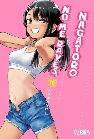 NO ME RAYES, NAGATORO # 16 | 9791387500191 | NANASHI | Universal Cómics