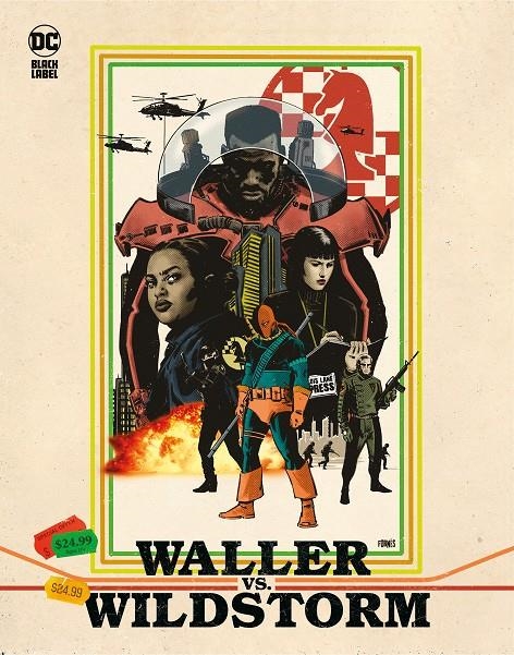 WALLER VS. WILDSTORM | 9788410429918 | EVAN NARCISSE - JESÚS MERINO - PAUL DANO - SPENCER ACKERMAN - STEVAN SUBIC | Universal Cómics