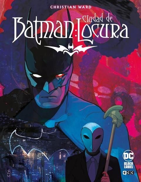 BATMAN CIUDAD DE LOCURA | 9791387527020 | CHRISTIAN WARD | Universal Cómics