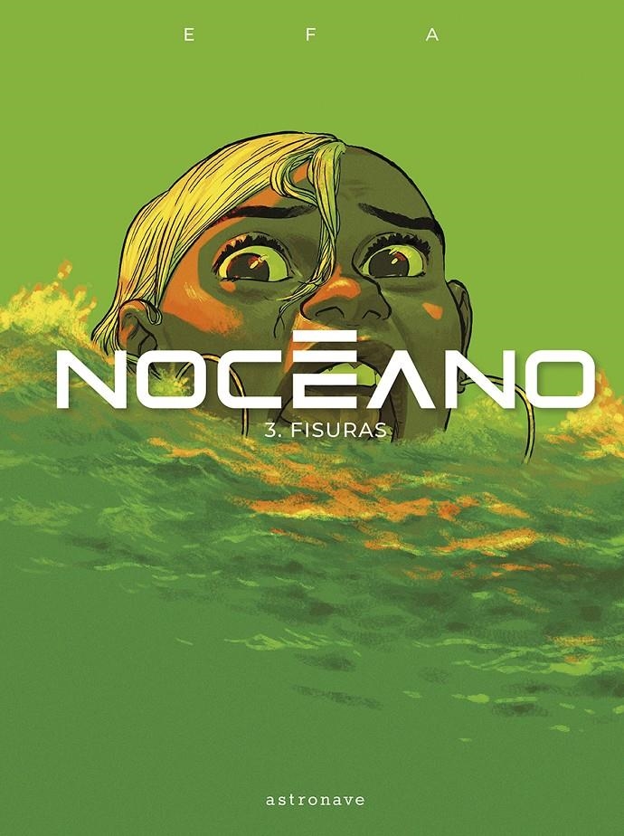 NOCÉANO # 03 FISURAS | 9788467971477 | RICARD EFA | Universal Cómics