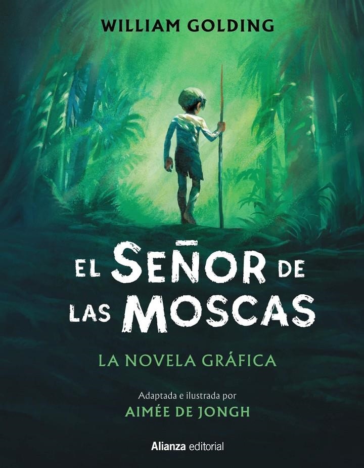 EL SEÑOR DE LAS MOSCAS LA NOVELA GRÁFICA | 9788411487641 | WILLIAM GOLDING - AIMÉE DE JONGH | Universal Cómics