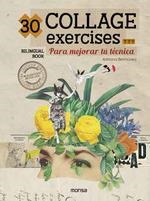 30 COLLAGE EXERCISES PARA MEJORAR TU TECNICA | 9788417557768 | ADRIANA BERMUDEZ | Universal Cómics