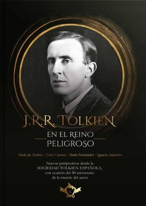 J.R.R. TOLKIEN EN EL REINO PELIGROSO | 9788410037175 | VARIOS AUTORES | Universal Cómics