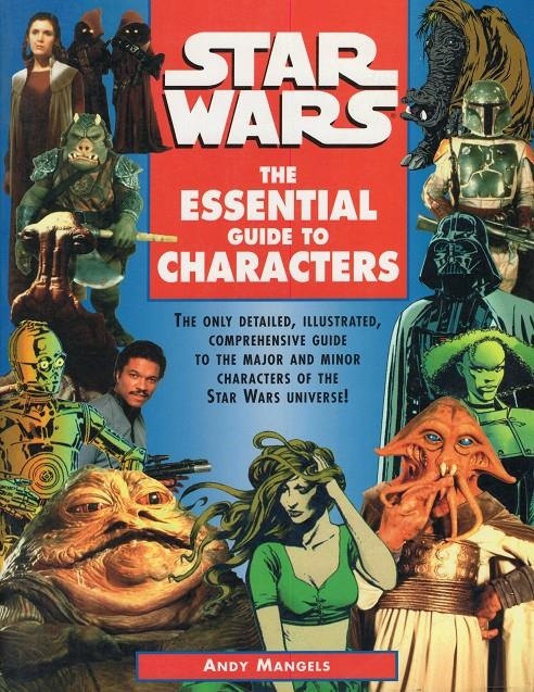 USA STAR WARS THE ESSENTIAL GUIDE TO CHARACTERS | 9780345395351 | ANDY MANGELS | Universal Cómics