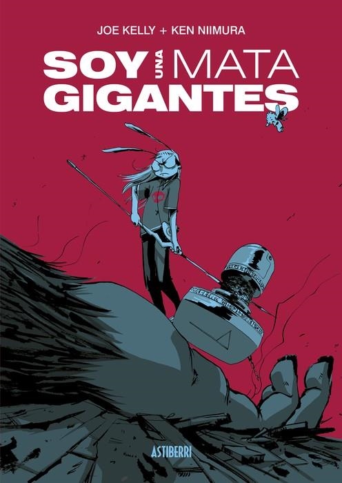 SOY UNA MATAGIGANTES | 9788419670878 | JOE KELLY - KEN NIIMURA | Universal Cómics