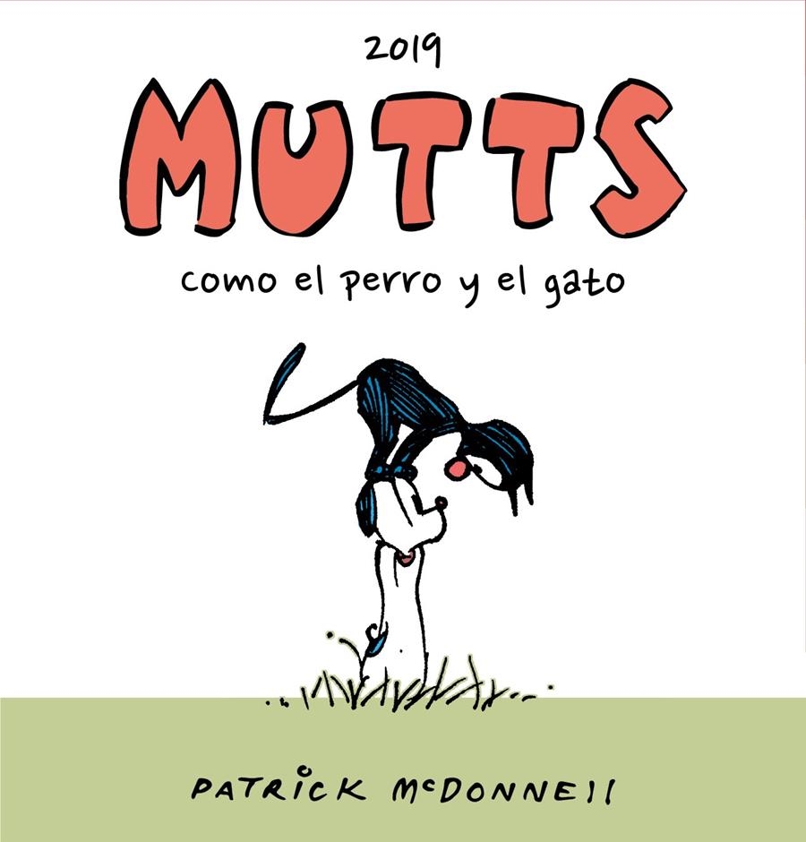 MUTTS # 01 COMO EL PERRO Y EL GATO, LAS TIRAS DE 2019 | 9788410390287 | PATRICK McDONNELL | Universal Cómics