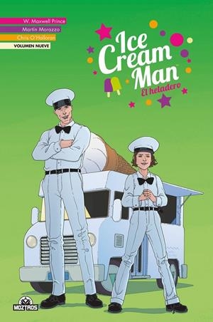 ICE CREAM MAN # 09 | 9788419903693 | W. MAXWELL PRINCE - MARTIN MORAZZO - CHRIS O'HALLORAN | Universal Cómics