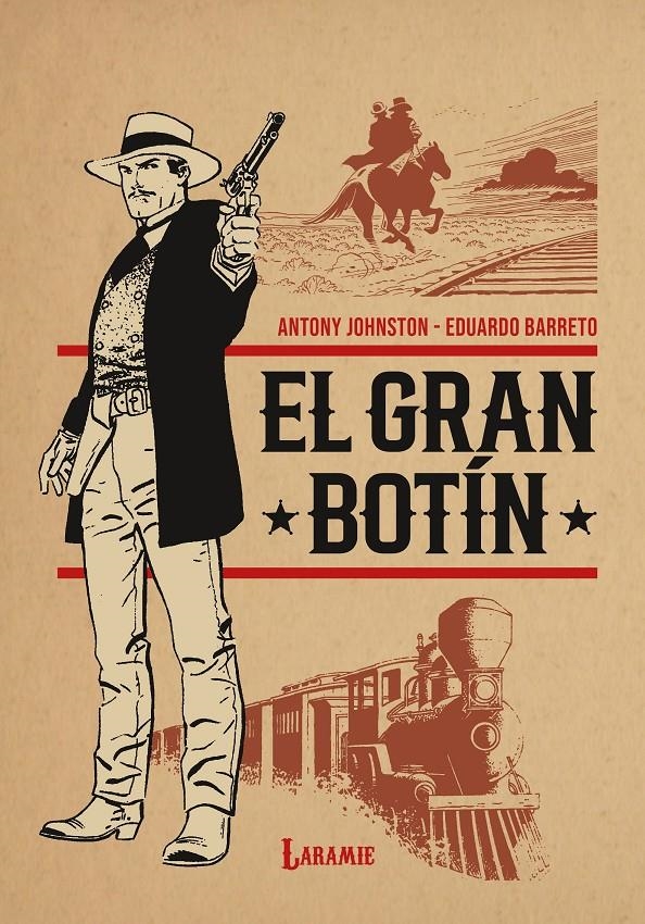 EL GRAN BOTÍN | 9788412858433 | ANTONY JOHNSTON - EDUARDO BARRETO | Universal Cómics