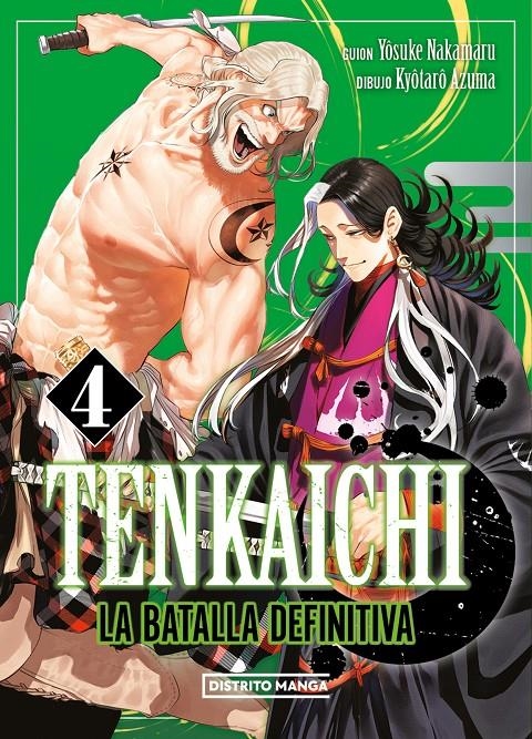 TENKAICHI LA BATALLA DEFINITIVA # 04 | 9788419686794 | YOSUKE NAKAMARU - KYÔTARÔ AZUMA | Universal Cómics