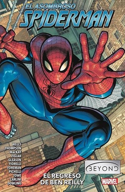 MARVEL PREMIERE ASOMBROSO SPIDERMAN BEYOND # 01 EL REGRESO DE BEN REILLY | 9788410516274 | KELLY THOMPSON - ZEB WELLS - CODY ZIGLAR, IVAN FIORELLI -- JED MACKAY | Universal Cómics