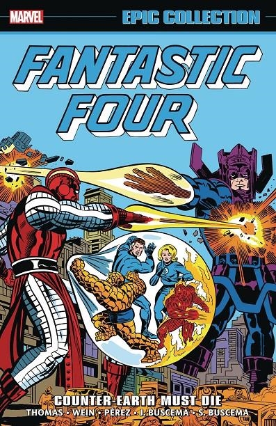 USA EPIC COLLECTION FANTASTIC FOUR # 10 COUNTER-EARTH MUST DIE | 978130295544154999 | ROY THOMAS -JOHN BUSCEMA - GEORGE PÉREZ - SAL BUSCEMAN - LEN WEIN | Universal Cómics