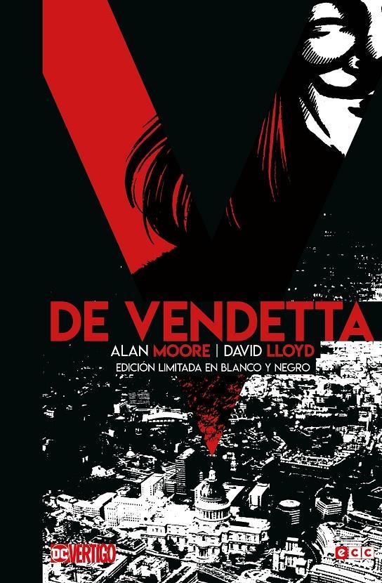 2AMA V DE VENDETTA EDICIÓN DELUXE LIMITADA EN BLANCO Y NEGRO | 9999900108002 | ALAN MOORE - DAVID LLOYD | Universal Cómics