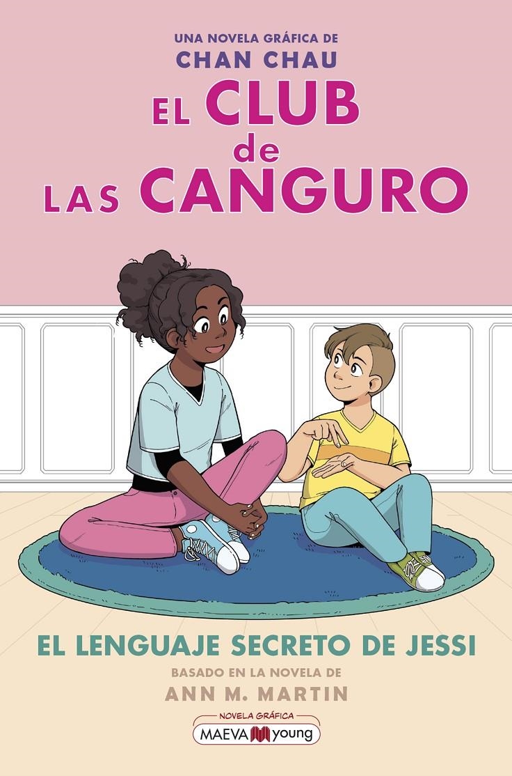 EL CLUB DE LAS CANGURO # 12 EL LENGUAJE SECRETO DE JESSI | 9788410260238 | CHAN CHAU | Universal Cómics