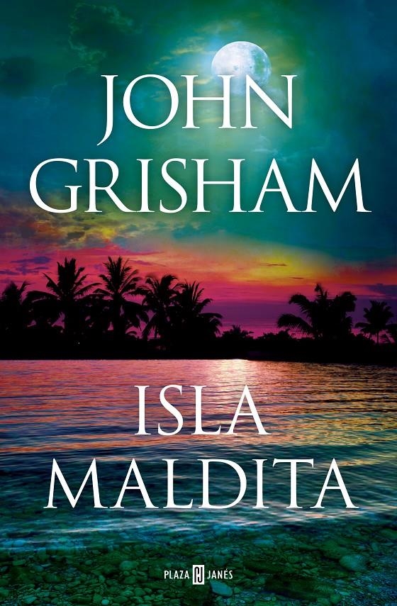 ISLA MALDITA (CAMINO ISLAND 3) | 9788401027925 | GRISHAM, JOHN | Universal Cómics