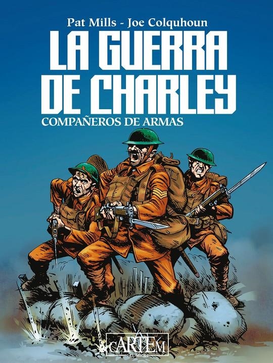 LA GUERRA DE CHARLEY # 02 COMPAÑEROS DE ARMAS | 9788412850062 | PAT MILLS - JOE COLQUHOUN