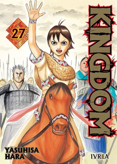 KINGDOM # 27 | 9791387500320 | YASUHISA HARA | Universal Cómics