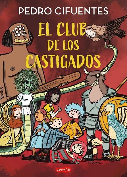 EL CLUB DE LOS CASTIGADOS | 9788419802460 | PEDRO CIFUENTES | Universal Cómics