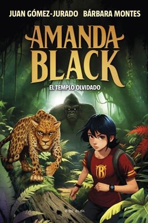 AMANDA BLACK # 11 EL TEMPLO OLVIDADO | 9788419910509 | JUAN GÓMEZ-JURADO - BÁRBARA MONTES | Universal Cómics