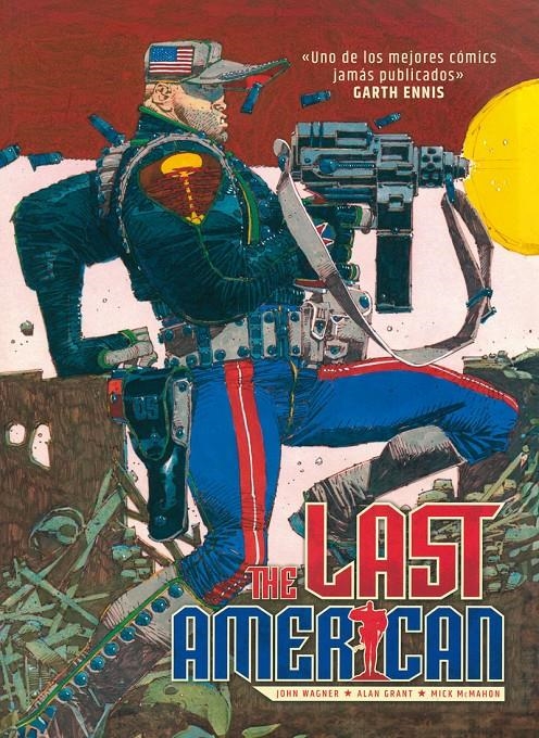 THE LAST AMERICAN INTEGRAL | 9788412793741 | JOHN WAGNER  -  ALAN GRANT  -  MICHAEL McMAHON | Universal Cómics