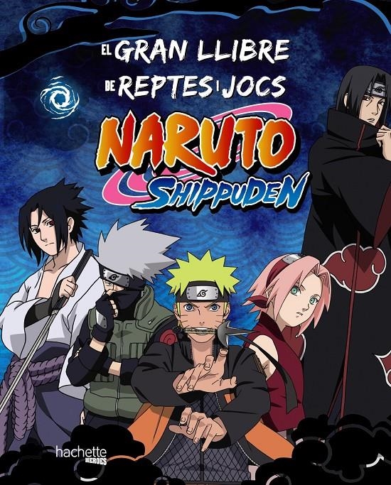 EL GRAN LLIBRE DE REPTES I JOCS NARUTO SHIPPUDEN EDICIÓ EN CATALÀ | 9788419804754 | MASASHI KISHIMOTO - VARIOS AUTORES | Universal Cómics