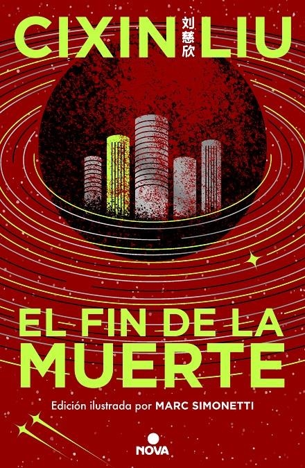 EL FIN DE LA MUERTE TRILOGÍA DE LOS TRES CUERPOS (EDICIÓN ILUSTRADA 3) | 9788419260529 | LIU, CIXIN | Universal Cómics