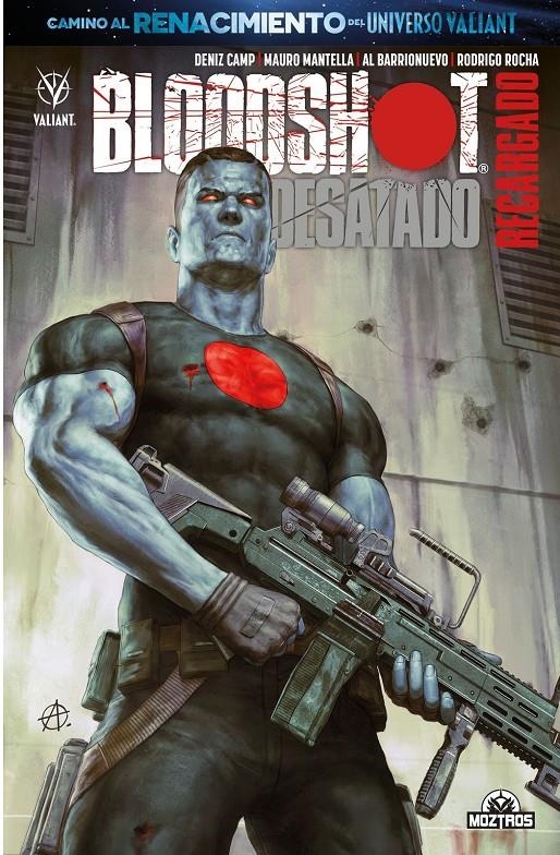 BLOODSHOT, DESATADO RECARGADO | 9788410463165 | MAURO MANTELLA - AL BARRIONUEVO - RODRIGO ROCHA - SERGIO MONJES | Universal Cómics