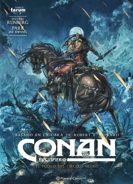 CONAN EL CIMMERIO # 08 EL PUEBLO DEL CÍRCULO NEGRO | 9788411405102 | PARK JAE KWANG - SILVAIN RUNBERG - ROBERT E. HOWARD | Universal Cómics