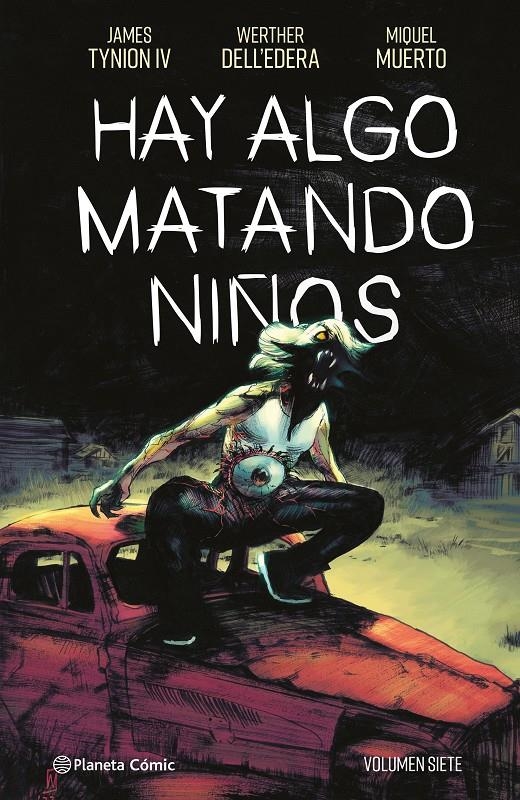 HAY ALGO MATANDO NIÑOS # 07 | 9788411616829 | JAMES TYNION IV - WALTER DELL'EDERA - MIQUEL MUERTO | Universal Cómics