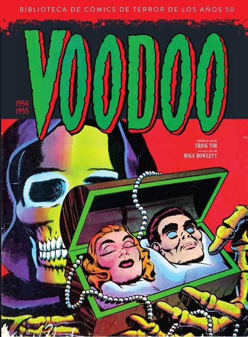 BIBLIOTECA DE COMICS DE TERROR DE LOS AÑOS 50 # 12 VOODOO VOLUMEN  TRES 1954 - 1955 | 9788419790606 | CRAIG  YOE - MIKE HOWLETT | Universal Cómics