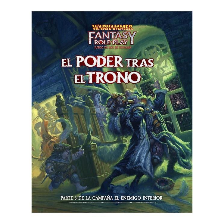 WARHAMMER JUEGO DE ROL DE FANTASIA EL PODER TRAS EL TRONO | 8436589629691 | VARIOS AUTORES | Universal Cómics