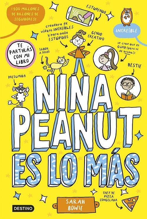 NINA PEANUT 1 NINA PEANUT ES LO MÁS | 9788408294023 | SARAH BOWIE | Universal Cómics