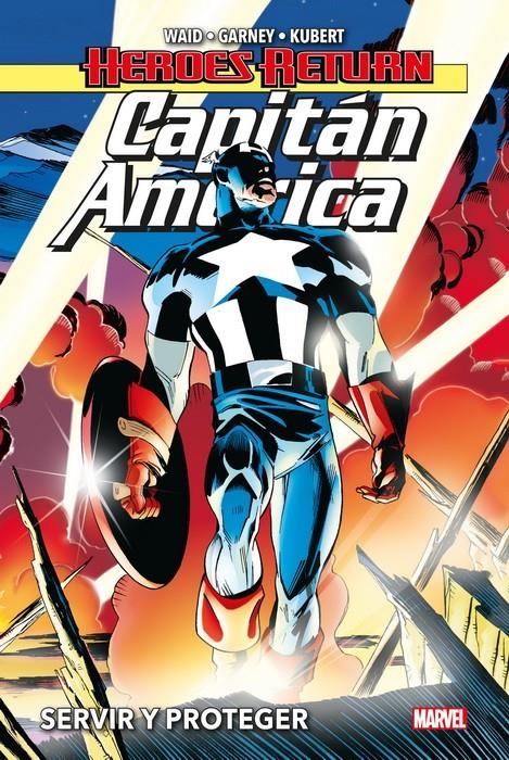 2AMA CAPITÁN AMERICA HEROES RETURN, SERVIR Y PROTEGER INTEGRAL | 9999900109108 | MARK WAID - ANDY KUBERT - RON GARNEY | Universal Cómics