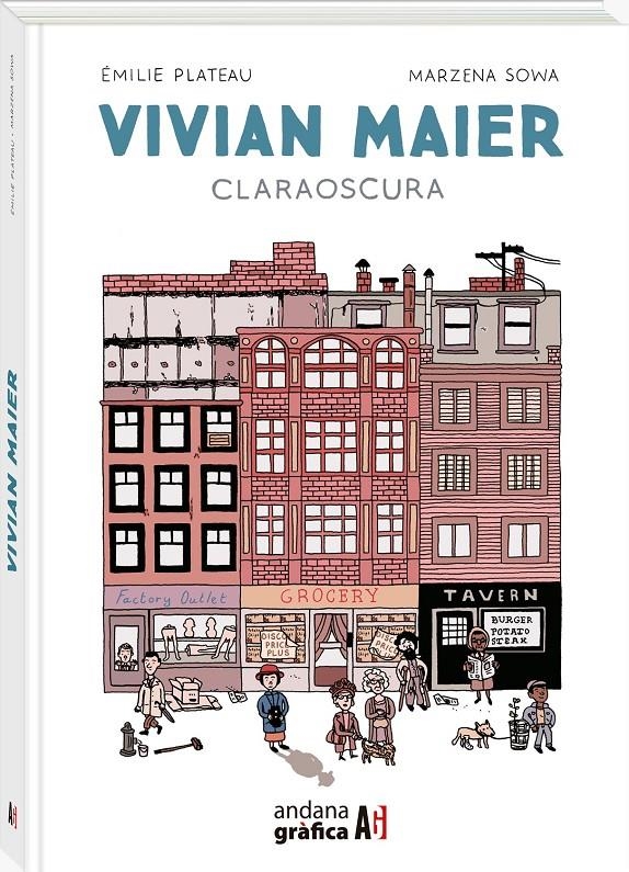 VIVIAN MAIER, CLARAOSCURA | 9788419605221 | ÉMILIE PLATEAU - MARZENA SOWA | Universal Cómics