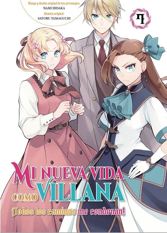 MI NUEVA VIDA COMO VILLANA # 07 ¡TODOS LOS CAMINOS ME CONDENAN! | 9788410294745 | SATORU YAMAGUCHI - NAMI HIDAKA | Universal Cómics