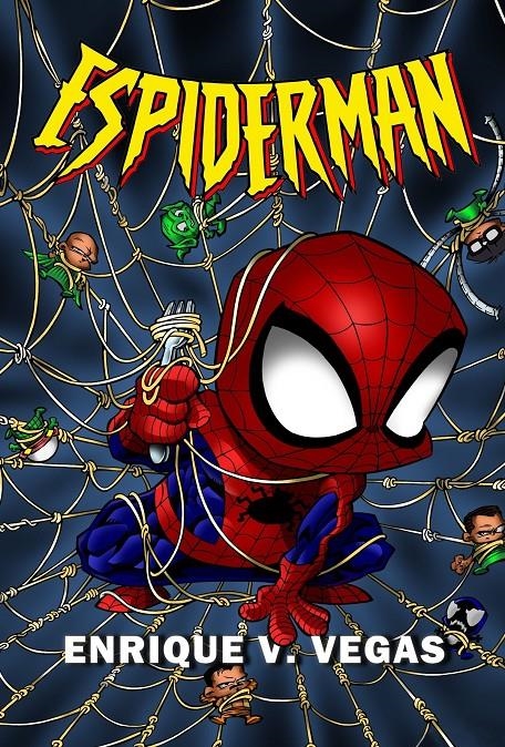 ESPIDERMAN BN | 9788410390584 | ENRIQUE V. VEGAS | Universal Cómics