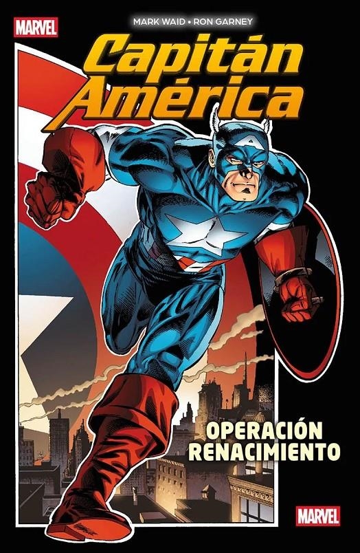 MARVEL ESSENTIALS # 16 CAPITÁN AMÉRICA OPERACIÓN RENACIMIENTO | 9788410516588 | RON GARNEY - MARK WAID | Universal Cómics