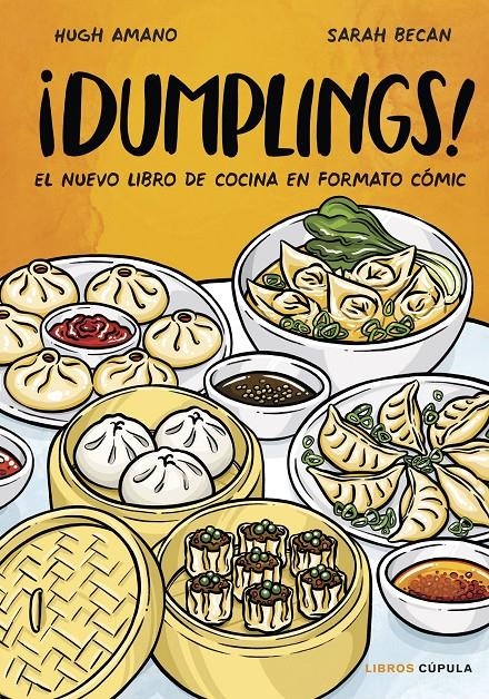 ¡DUMPLINGS! EDICIÓN TAPA BLANDA | 9788448041984 | HUGH AMANO - SARAH BECAN | Universal Cómics