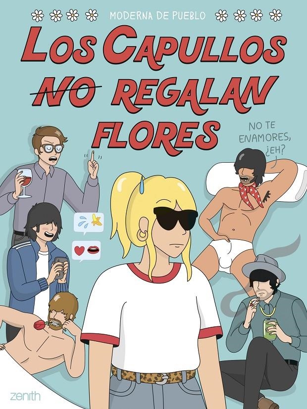 LOS CAPULLOS REGALAN FLORES + PEGATINAS | 8432715174257 | MODERNA DE PUEBLO | Universal Cómics