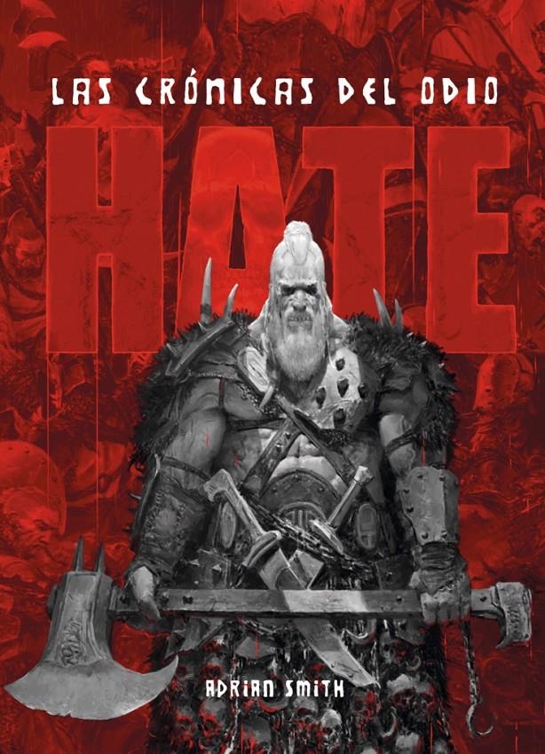 HATE, LAS CRÓNICAS DEL ODIO | 9788410446991 | ADRIAN SMITH | Universal Cómics