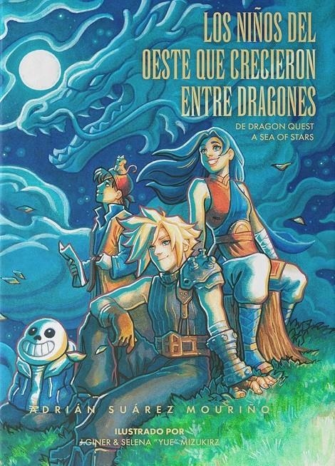 LOS NIÑOS DEL OESTE QUE CRECIERON ENTRE DRAGONES | 9788412936919 | ADRIÁN SUÁREZ MOURIÑO