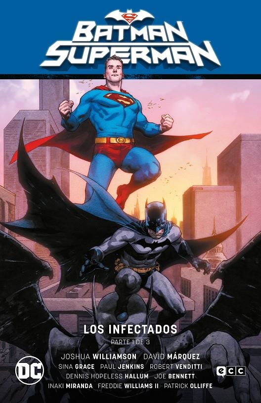 2AMA BATMAN SUPERMAN TOMO # 01 LOS INFECTADOS PARTE 1 (EL INFIERNO SE ALZA PARTE 1) | 9999900109276 | DAVID MARQUEZ - JOSHUA WILLIAMSON | Universal Cómics