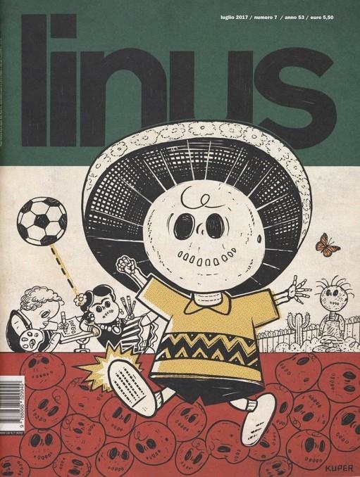 LINUS 2017 ANNO 53 # 07 REVISTA ORIGINAL EN ITALIANO | 9999900109627 | VARIOS AUTORES