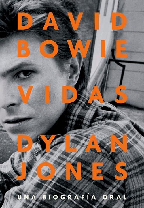 DAVID BOWIE, VIDAS | 9788417645267 | JONES, DYLAN